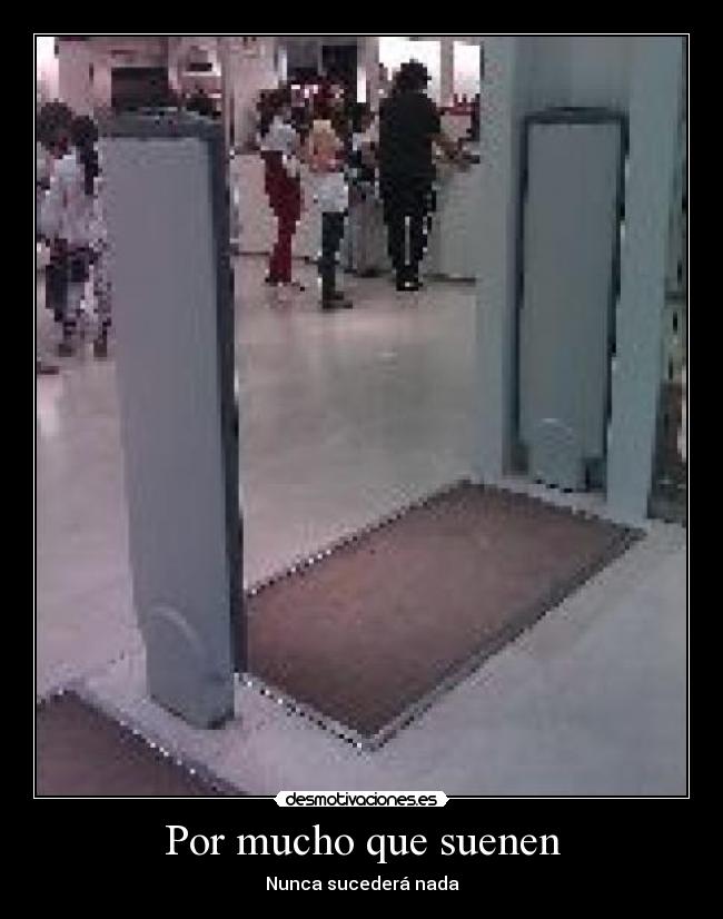 Por mucho que suenen - 