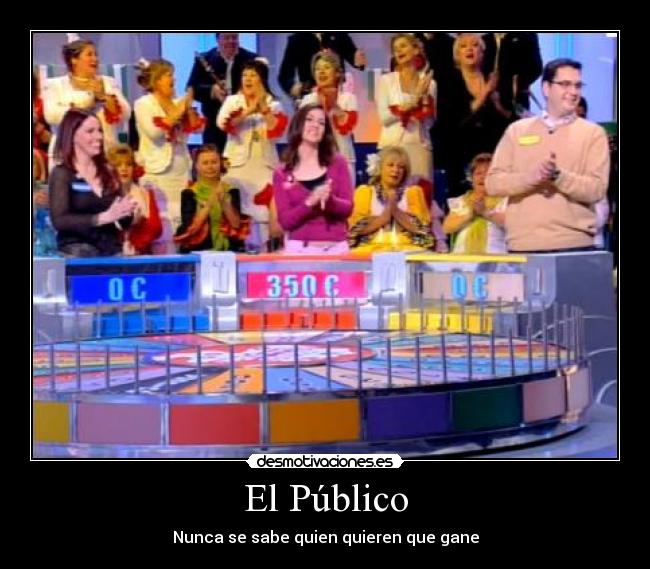 El Público - Nunca se sabe quien quieren que gane