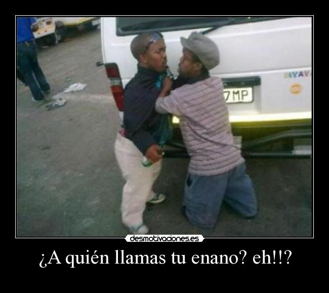 carteles enano pelea desmotivaciones