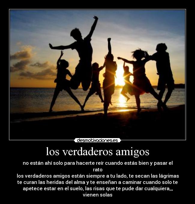 los verdaderos amigos -