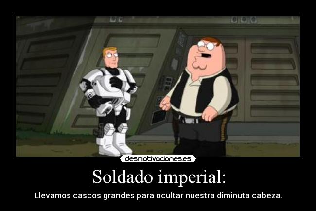Soldado imperial: -