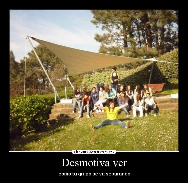 Desmotiva ver -