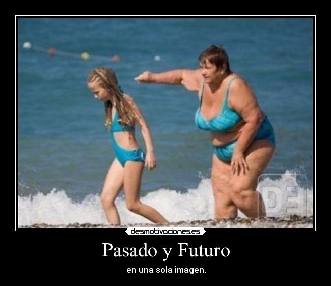 Pasado y Futuro - 