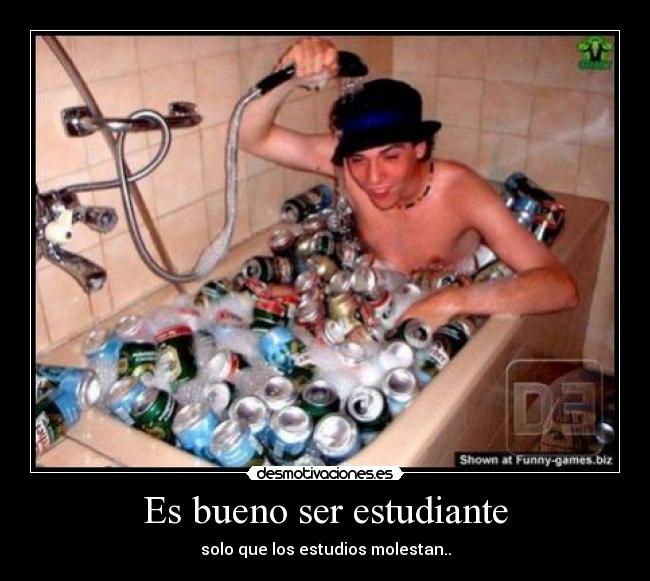 Es bueno ser estudiante -
