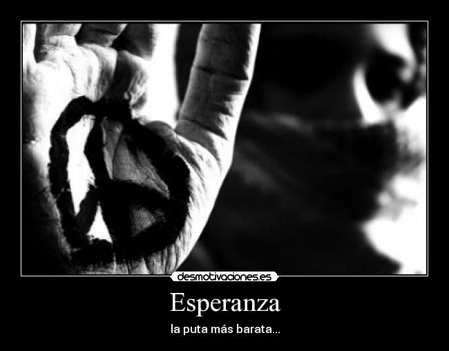 Esperanza - la puta más barata...