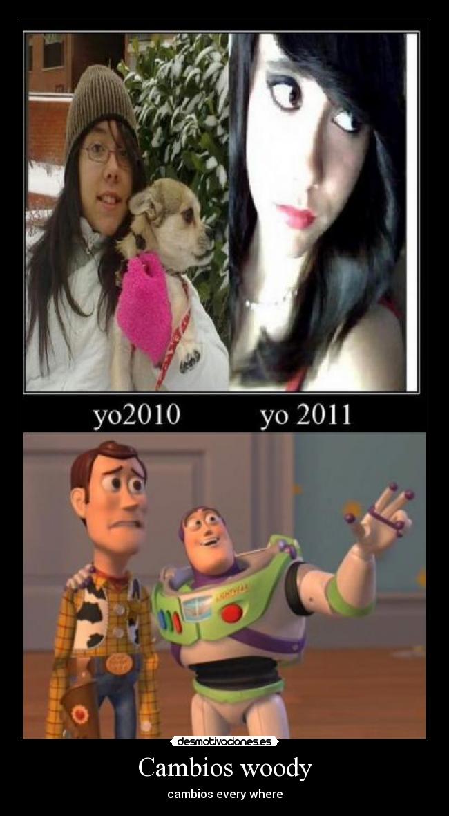 Cambios woody - cambios every where