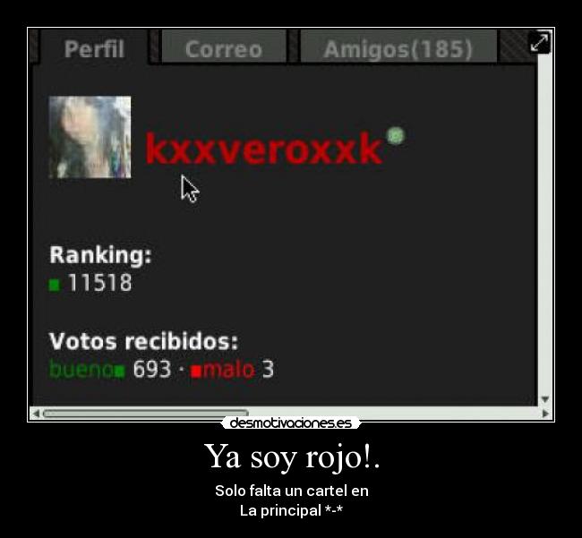 Ya soy rojo!. -