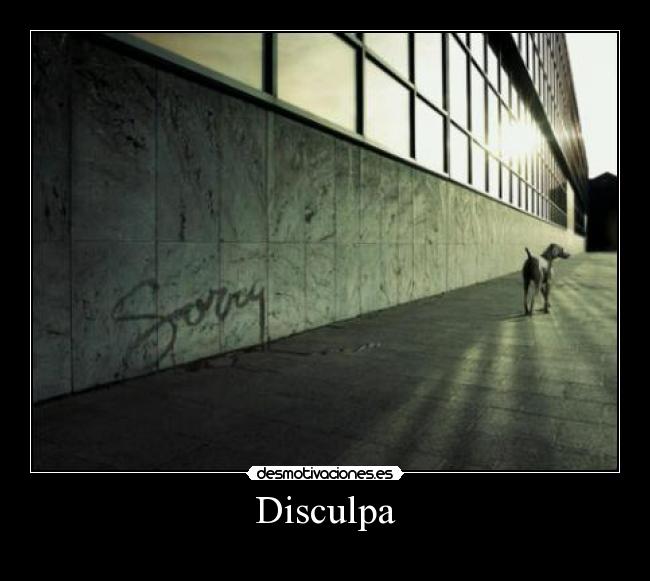 Disculpa -