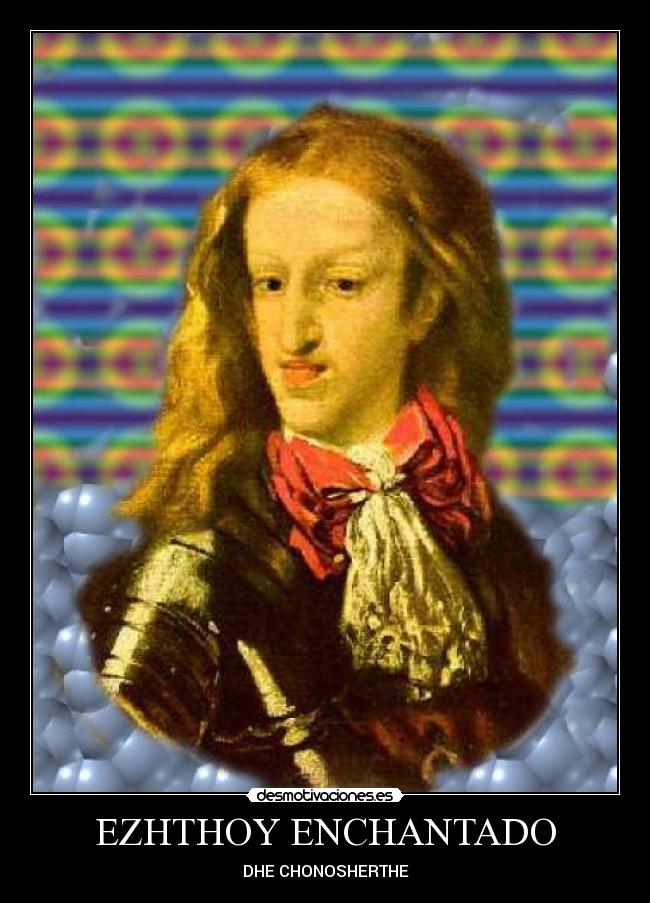 EZHTHOY ENCHANTADO -