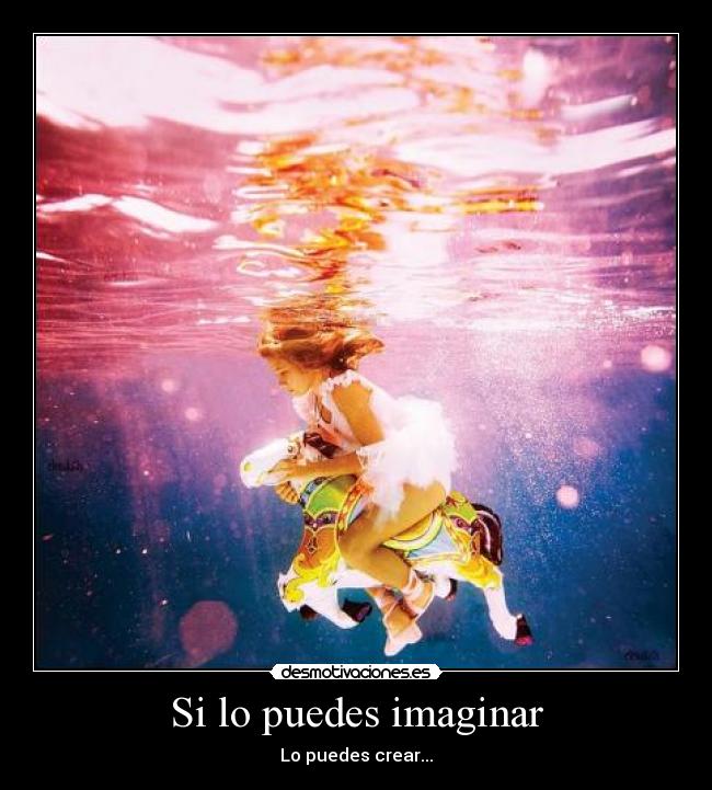 Si lo puedes imaginar - 