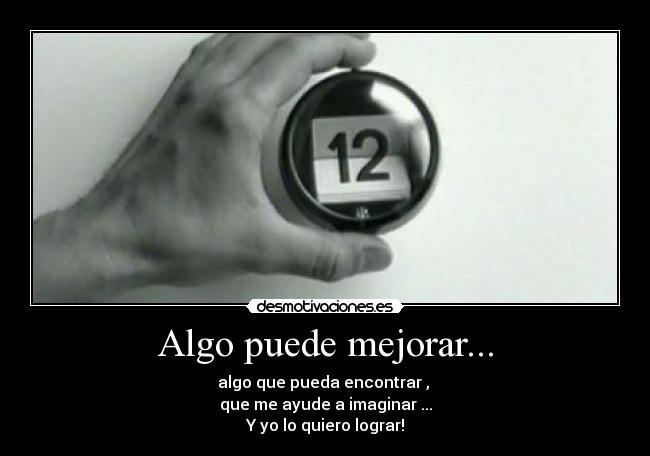 Algo puede mejorar... -