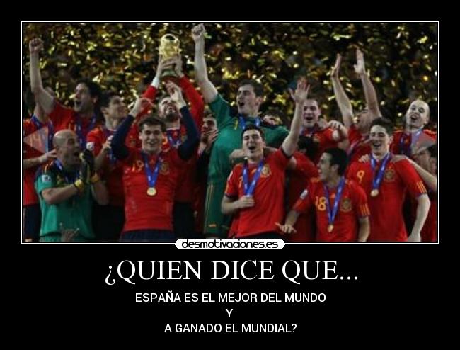 ¿QUIEN DICE QUE... - 