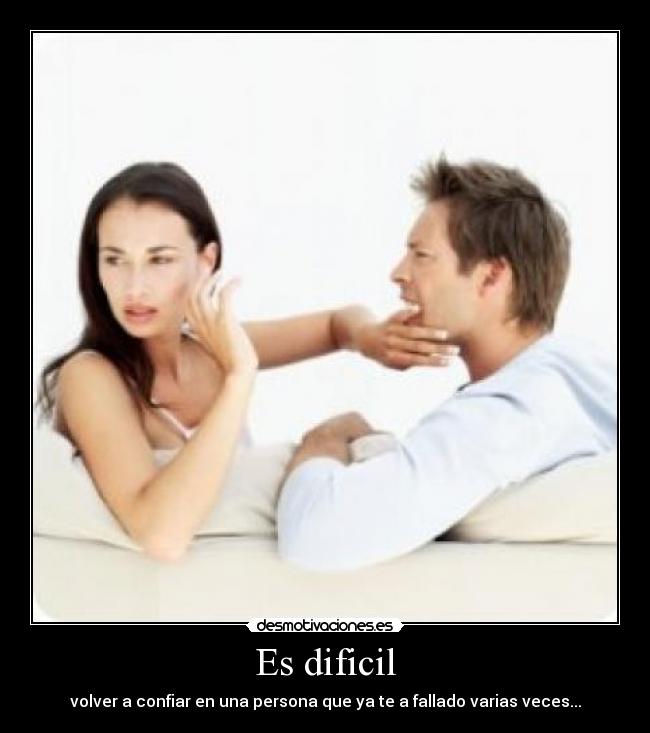 Es dificil - 