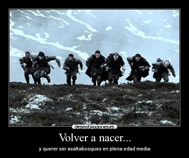 Volver a nacer... -