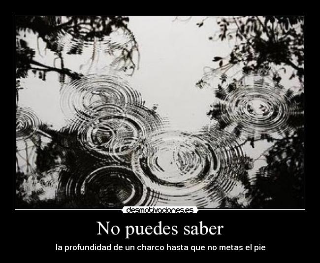 No puedes saber -