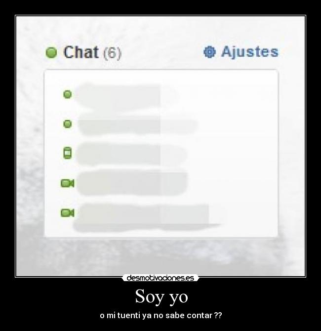 Soy yo - o mi tuenti ya no sabe contar ??