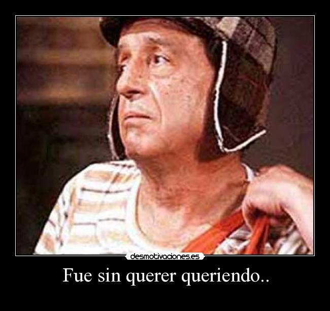 carteles chavo desmotivaciones