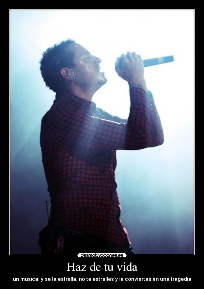 carteles vida chester bennington vida musical desmotivaciones