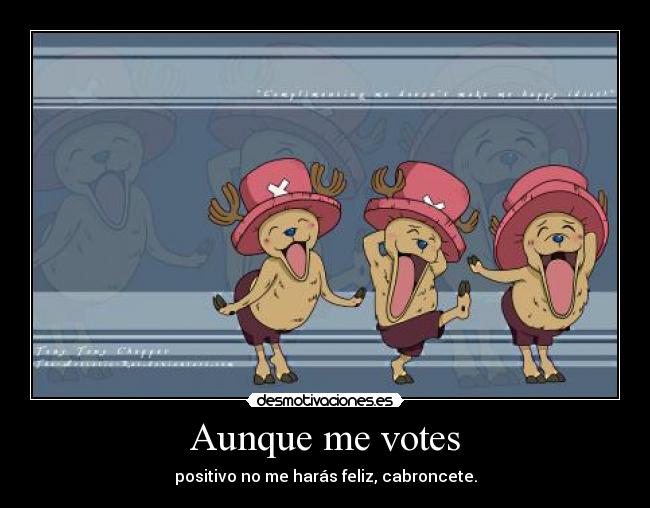 Aunque me votes - 