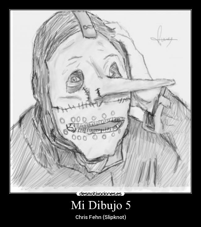Mi Dibujo 5 - Chris Fehn (Slipknot)
