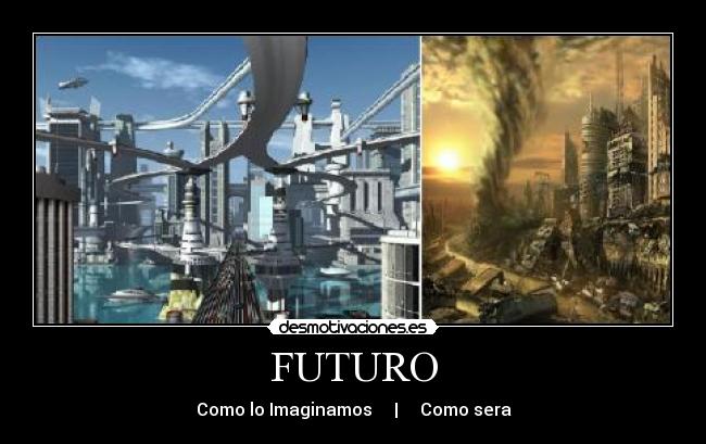 FUTURO - Como lo Imaginamos | Como sera