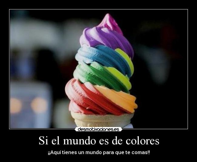 Si el mundo es de colores -