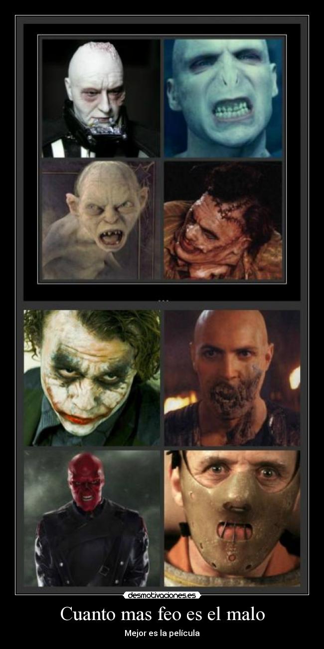 Cuanto mas feo es el malo - 