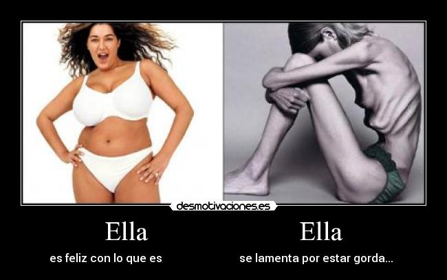 Ella Ella - es feliz con lo que es se lamenta por estar gorda...