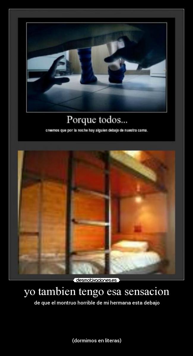 yo tambien tengo esa sensacion -