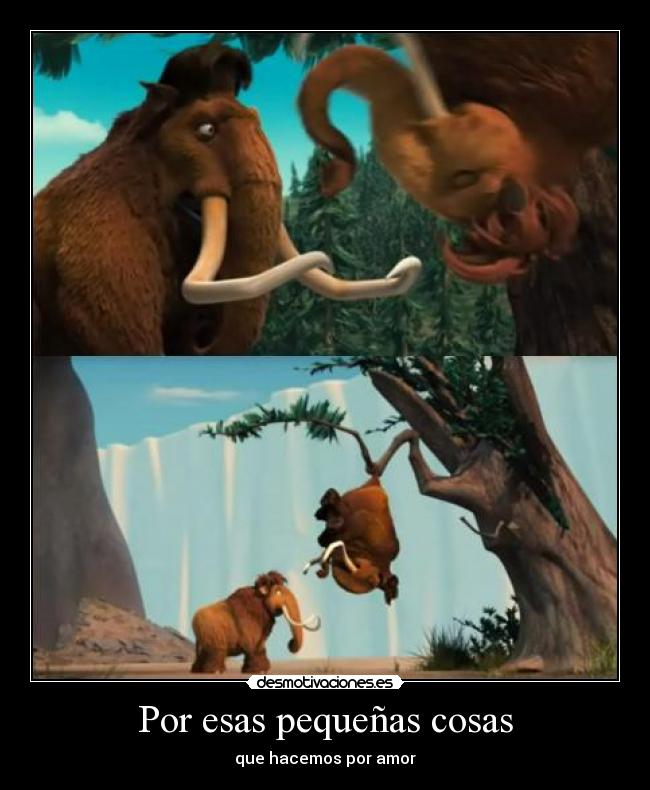 Por esas pequeñas cosas - 