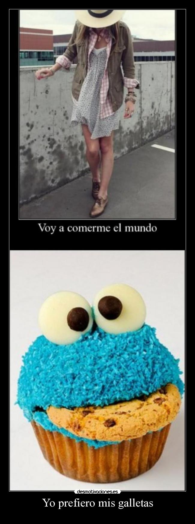 Yo prefiero mis galletas -