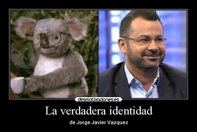 La verdadera identidad - de Jorge Javier Vazquez