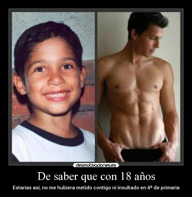 De saber que con 18 años - 