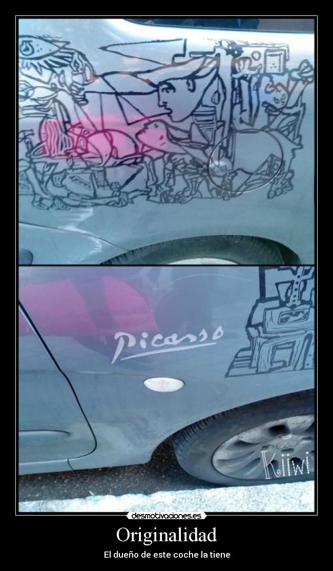 carteles picasso originalidad coche kiiwi desmotivaciones