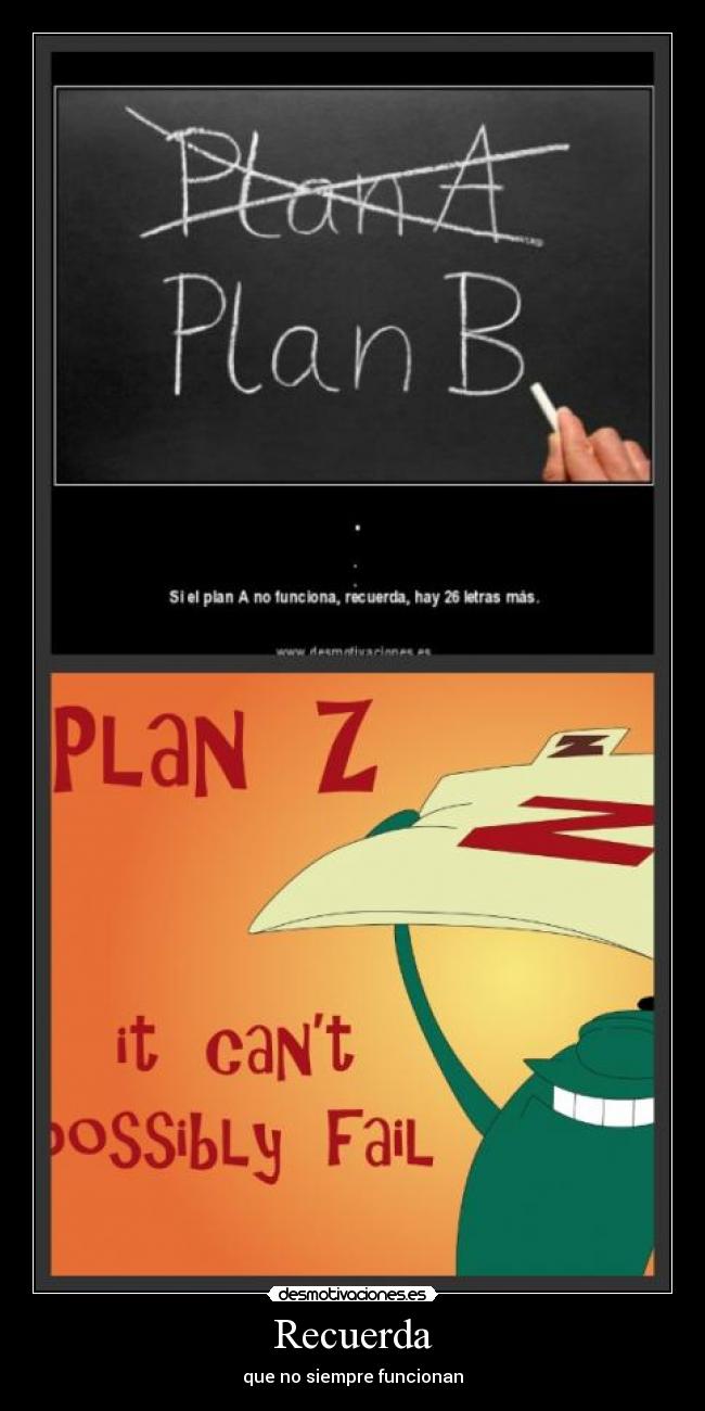 Recuerda - que no siempre funcionan