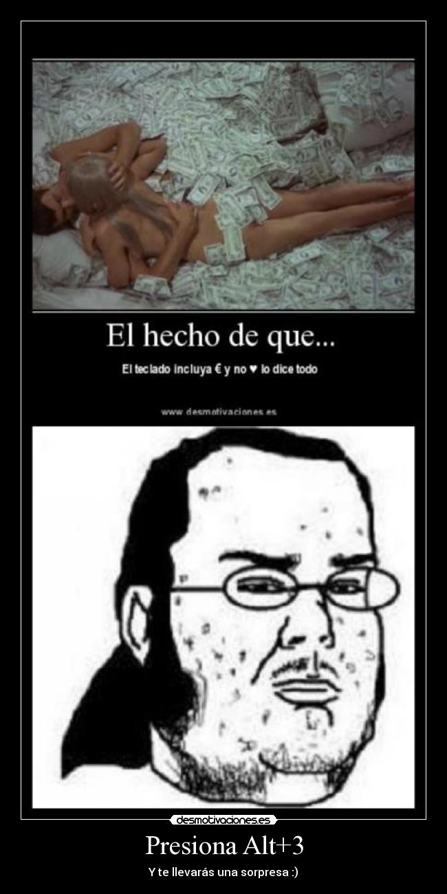 Presiona Alt+3 - 