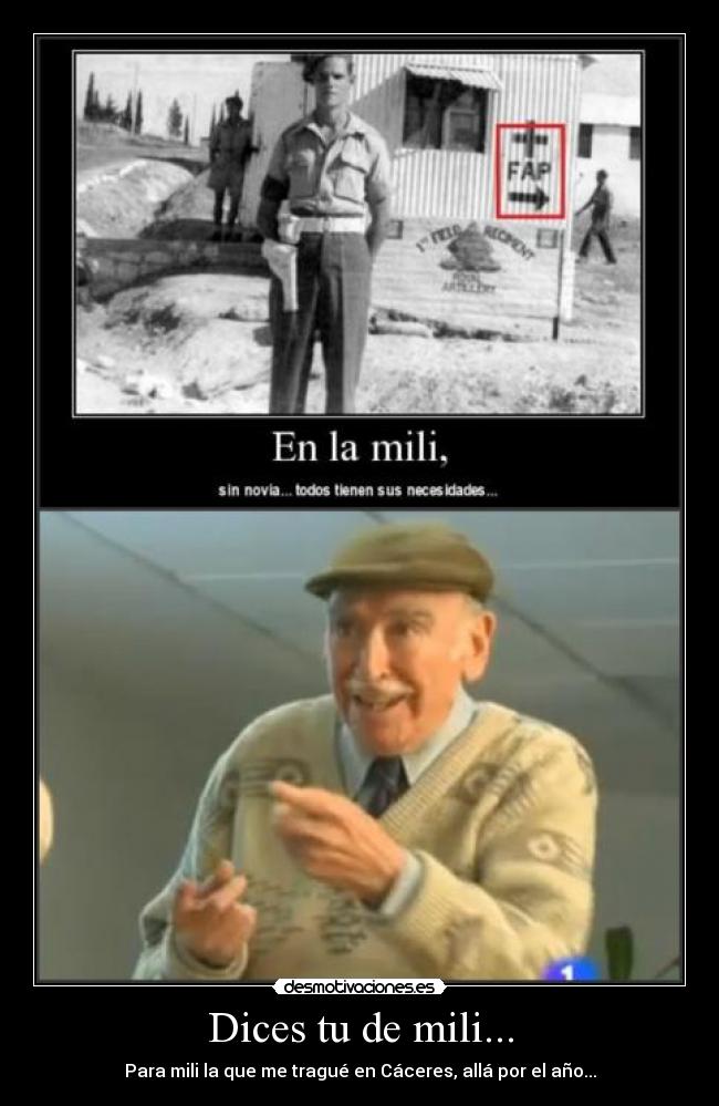 Dices tu de mili... - 