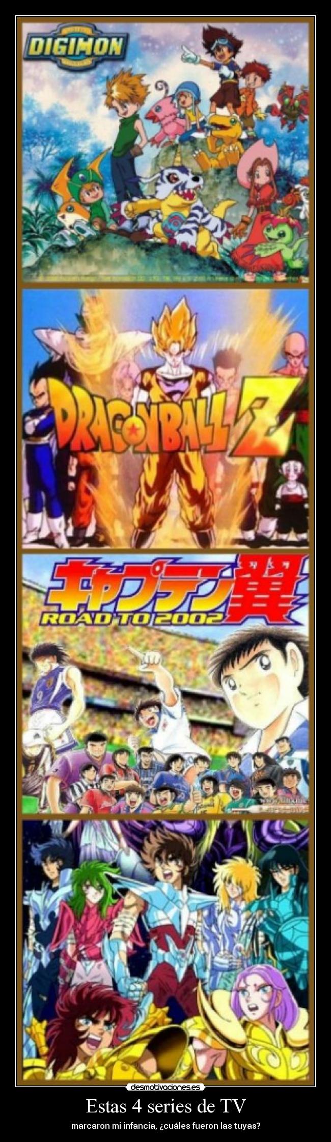 carteles digimon dragon ball super campeones caballeros del zodiaco desmotivaciones