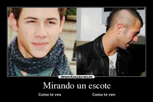 Mirando un escote - Como te ves                                 Como te ven