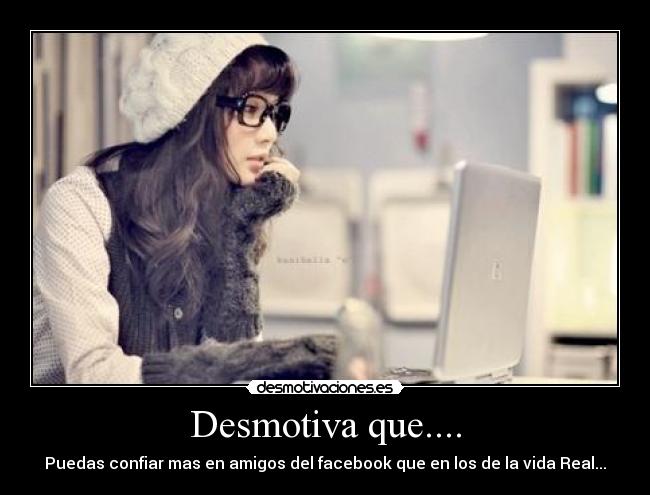 Desmotiva que.... - 