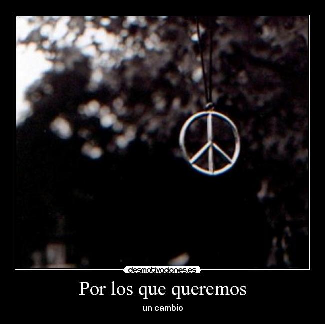 Por los que queremos -
