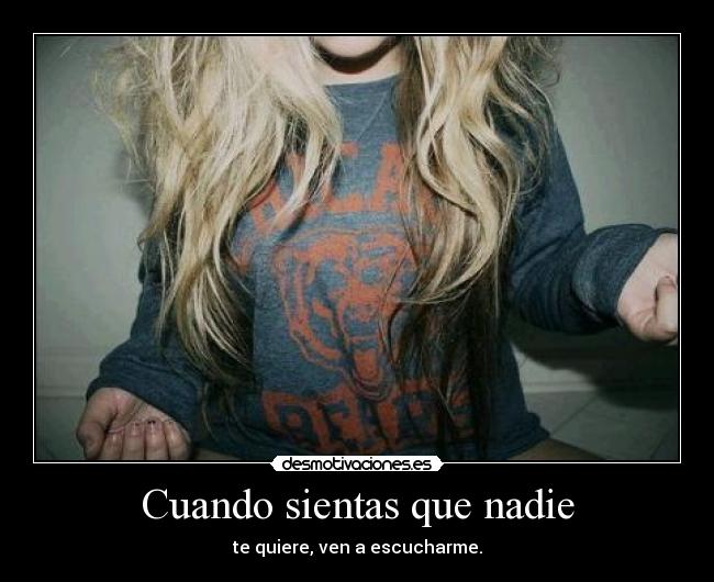 Cuando sientas que nadie -