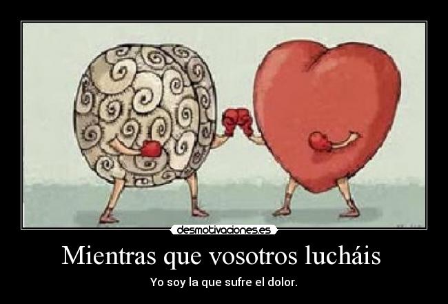 Mientras que vosotros lucháis  - 