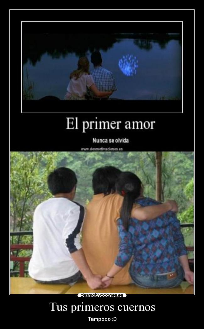 Tus primeros cuernos - Tampoco :D