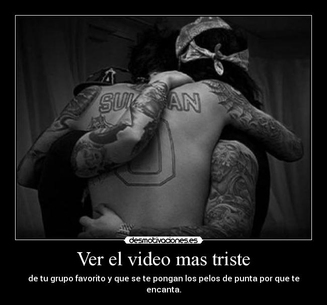 Ver el video mas triste - 