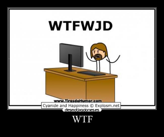 WTF - 