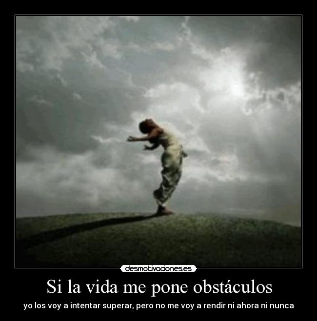 carteles vida obstaculos vida rendirse desmotivaciones