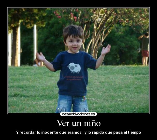 Ver un niño - 