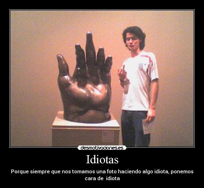 Idiotas -