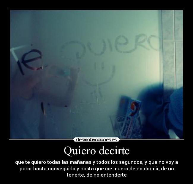 Quiero decirte -